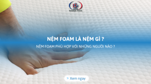 Nệm Foam là nệm gì? Nệm Foam phù hợp với những người nào?